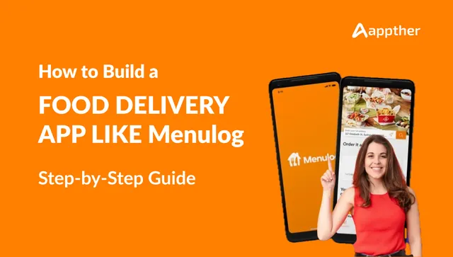 How to Build a Food Delivery App Like Menulog: A Step-by-Step Guide