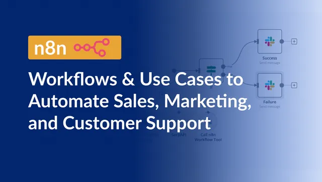 n8n Workflows for Sales, Marketing & Customer Support (2026 Guide)