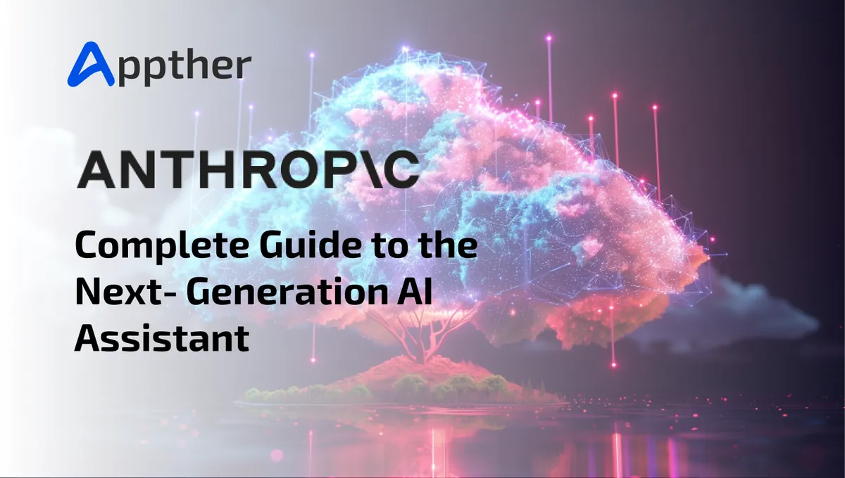Anthropic Claude AI: Complete Guide to the Next‑Generation AI Assistant
