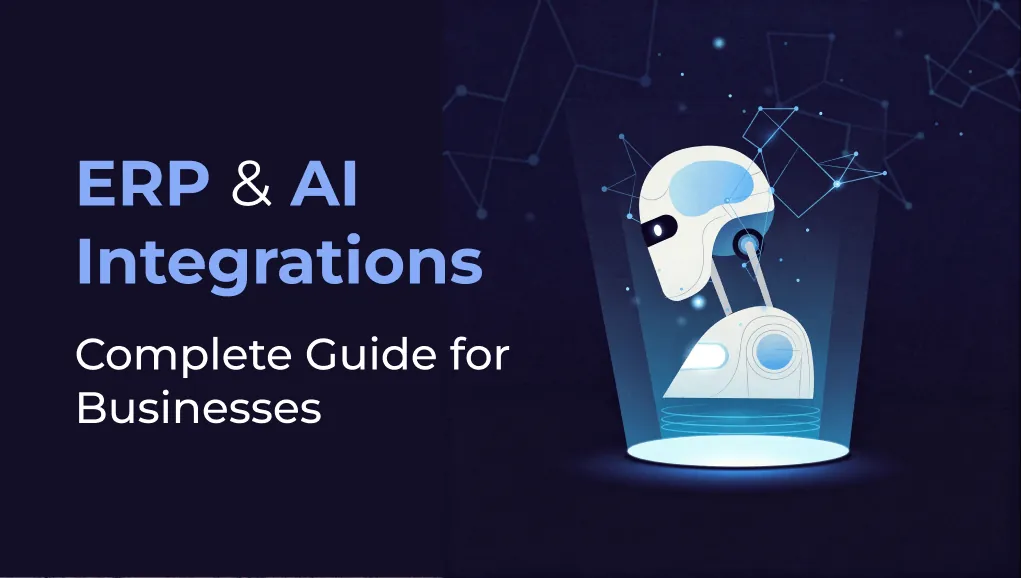 How to Build Smart ERP with AI Integration in 2026 (Complete Guide for Businesses)