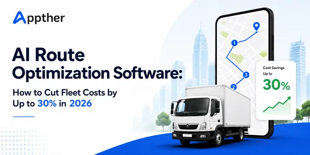 AI Route Optimization Software: Cut Fleet Costs by Up to 30%