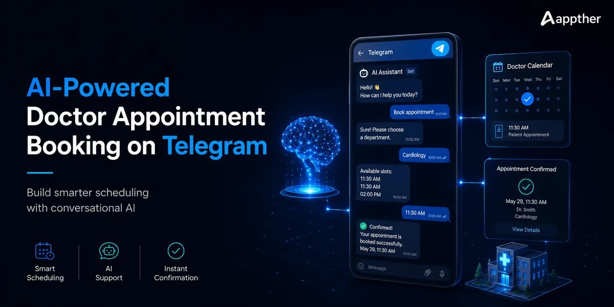 How to Build an AI-Powered Doctor Appointment Booking System on Telegram